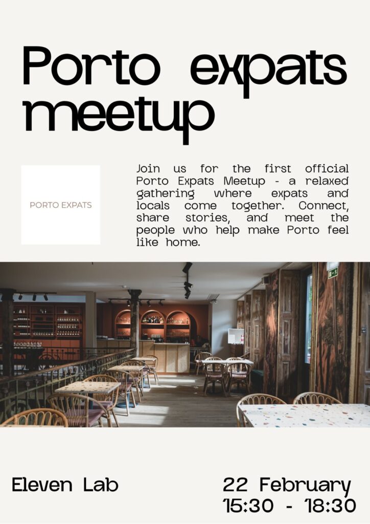 Poster for the Porto Expats meetup at Eleven Lab, Sunday, 22 February 2026 · 15:30–18:30